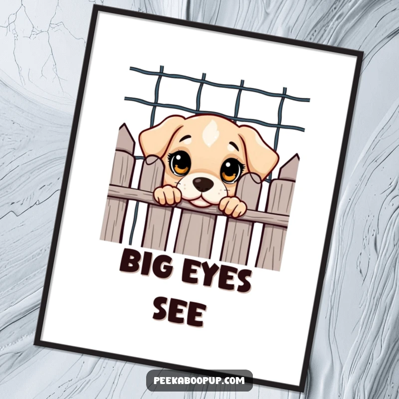 Funny digital art print of a curious puppy with big eyes peeking from behind a fence, ready for instant download and framing.