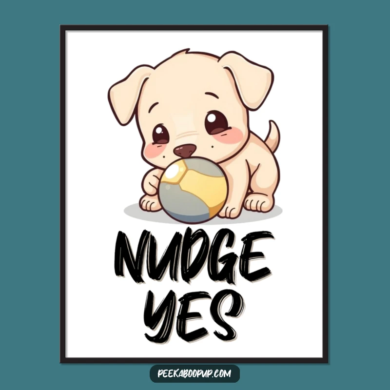 Funny Puppy Ball Digital Print - Playful Pup's Nose Nudge Art