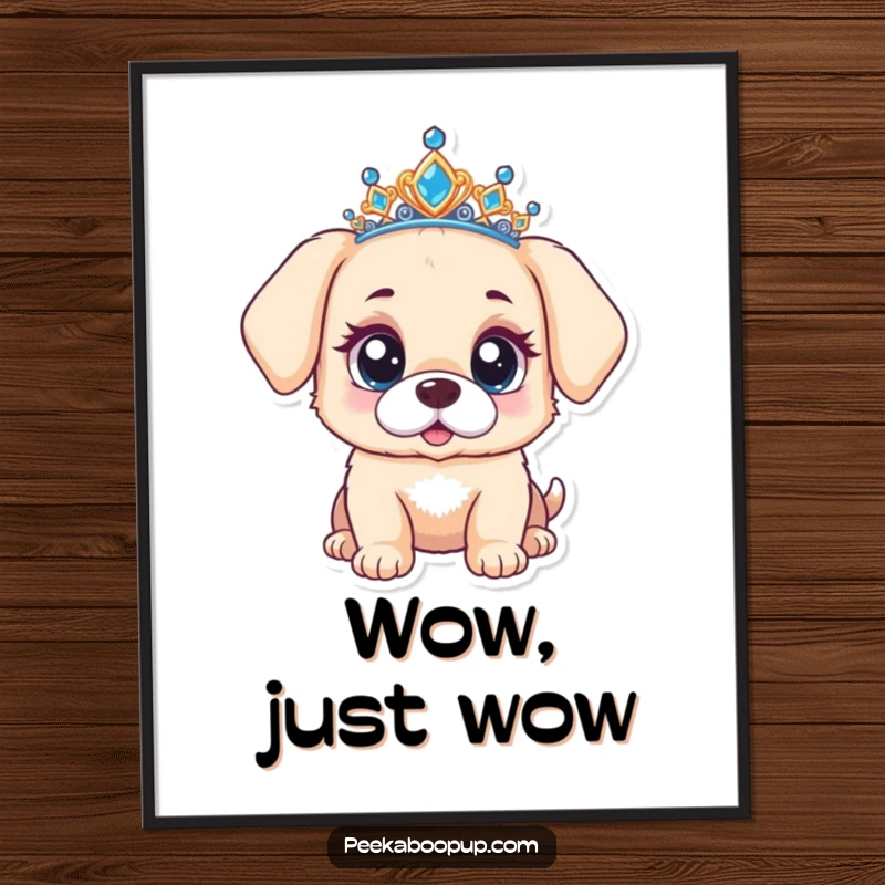 Funny digital art print of a puppy wearing a tiara, looking surprised with wide, curious eyes.