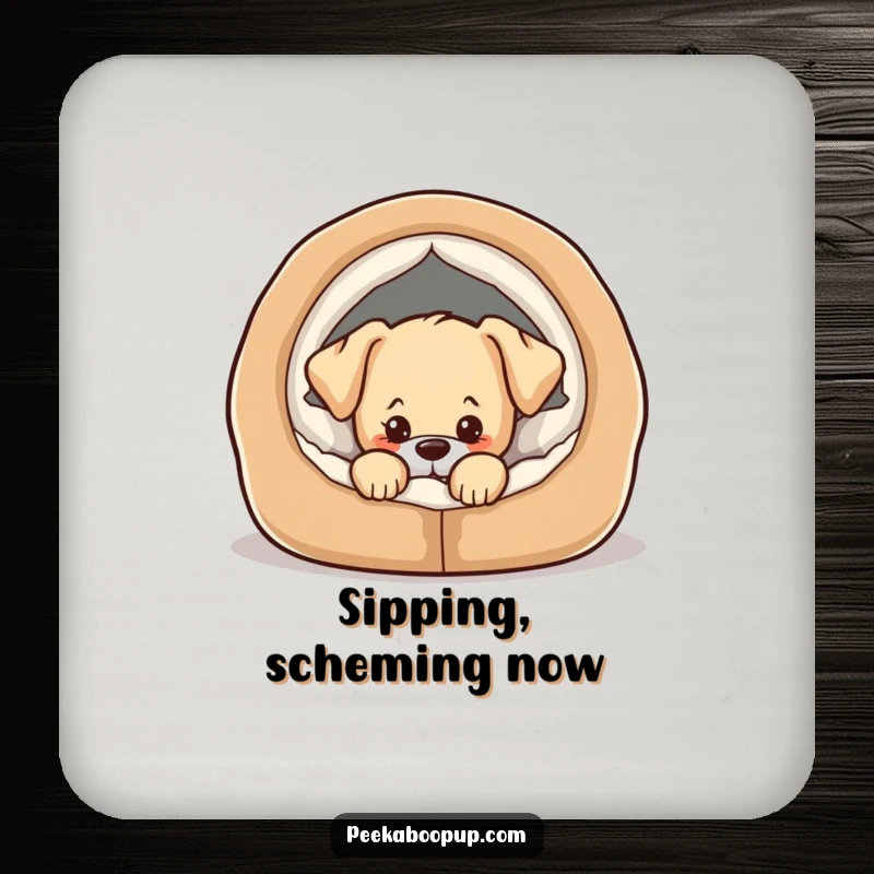 Funny drink coaster showing a playful puppy peeking out from a cozy dog bed with a mischievous gaze.