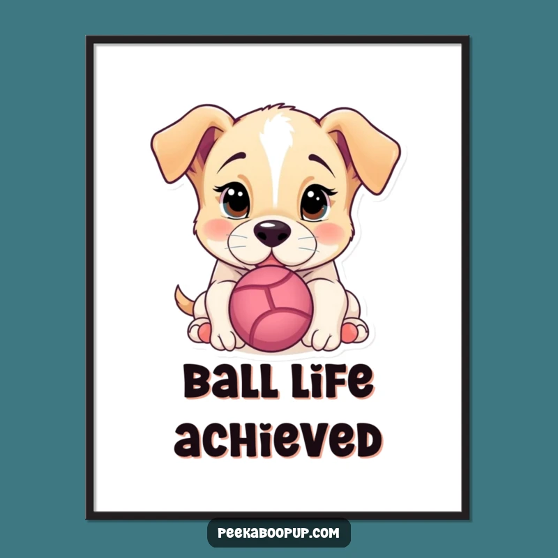 Funny Puppy Nudging Ball Poster: Adorable & Hilarious Wall Art Gift