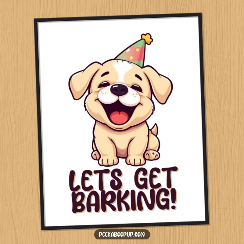 Funny puppy character poster, wearing a party hat and barking joyfully, cute and festive wall art.