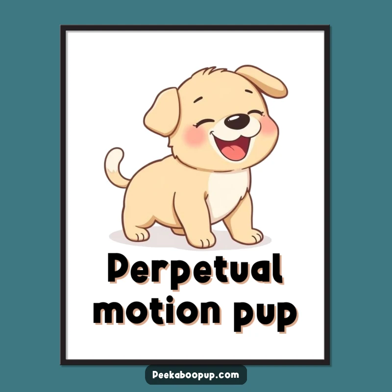 Funny Giggling Puppy Tail Chase Poster - Hilarious Dog Art for Wall Smiles!