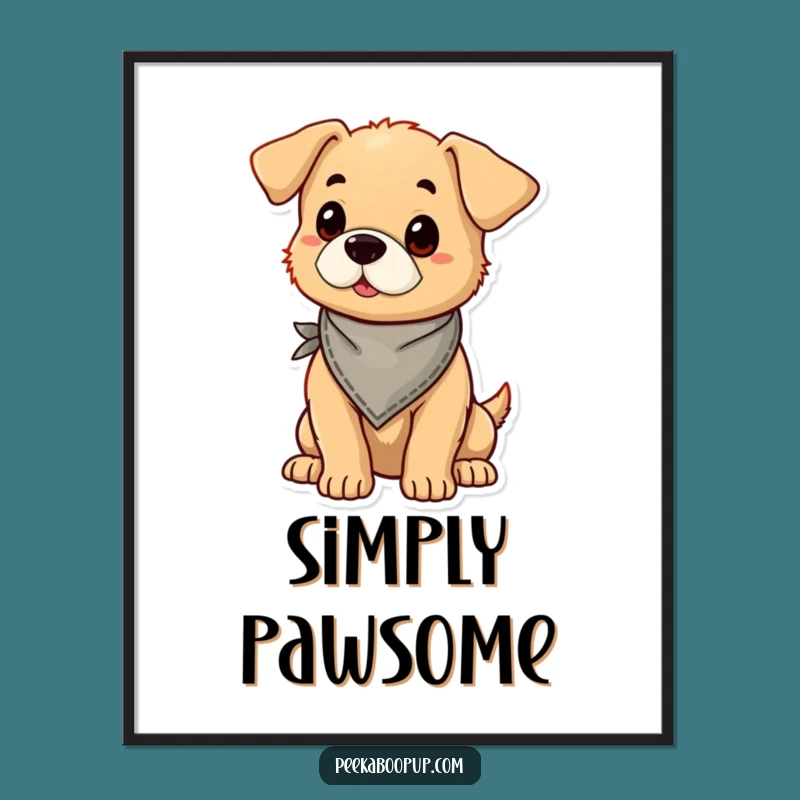 Funny Proud Puppy Bandana Poster - Hilarious Stylish Art for Dog Lovers!