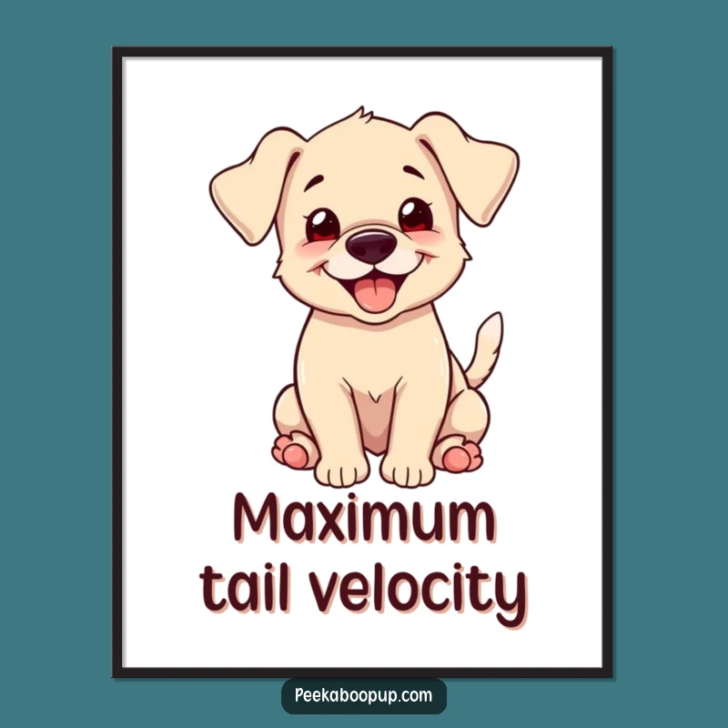 Funny Puppy Wagging Tail Poster - Floppy Ears Grin Art