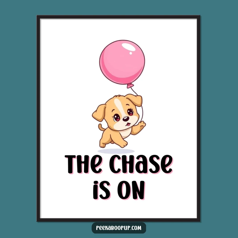 Funny Determined Puppy Balloon Poster, Inspiring Wall Art for a Comedic Gift