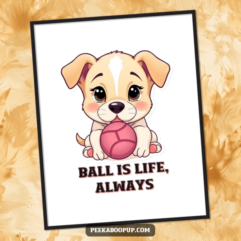 Funny Free Printable Wall Art: A puppy with a mischievous glint nudges a ball, bringing playful energy to any room.
