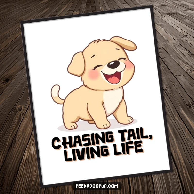 Funny Free Printable Wall Art: A cute, giggling puppy in a funny pose, trying endlessly to catch its own wagging tail.
