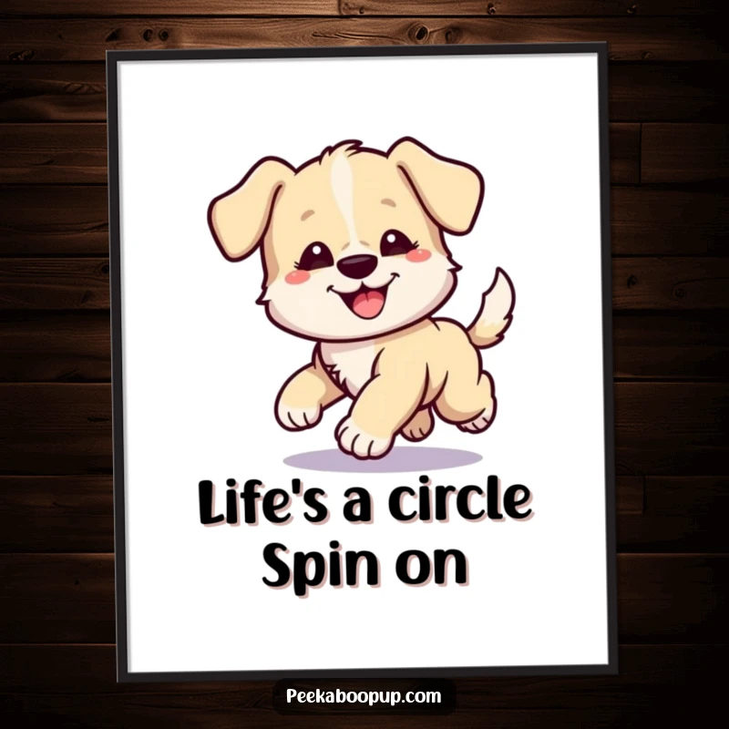 Funny Free Printable Wall Art: A cartoon puppy with a funny face, spinning in a dizzying circle chasing its tail.