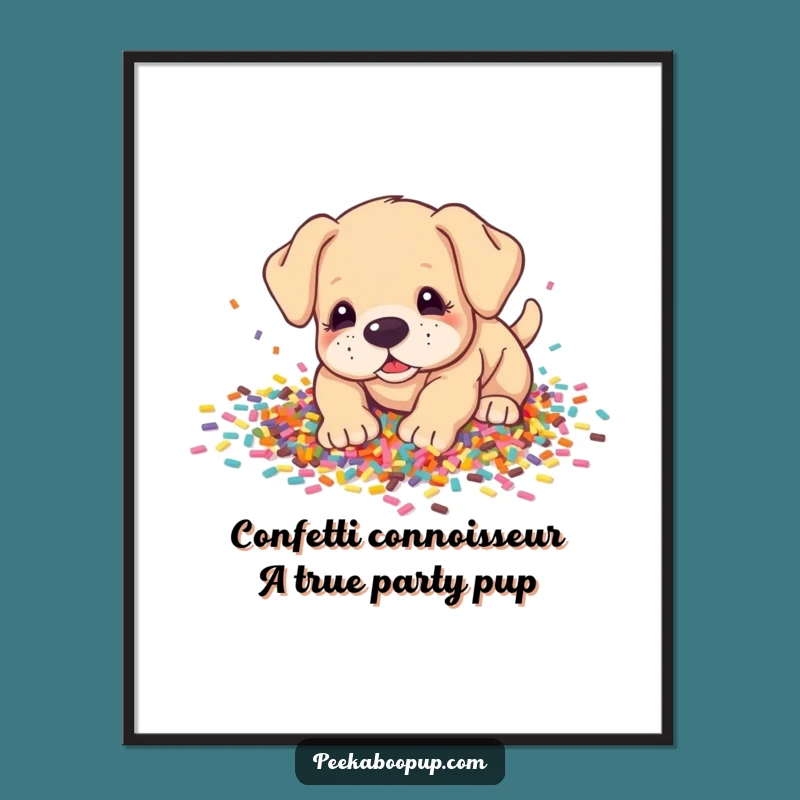 Free Printable Wall Art: Funny Puppy Confetti Dig! Hilarious Downloadable Decor