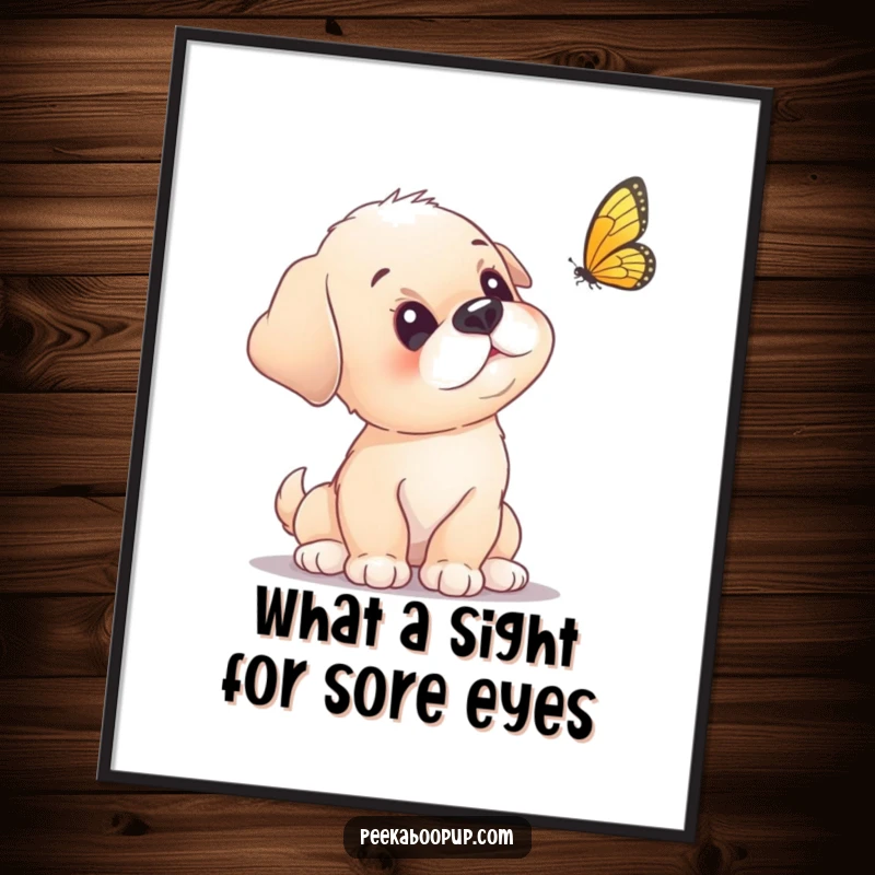 Funny Free Printable Wall Art: A fluffy puppy tilting its head with wide-eyed curiosity at a butterfly.