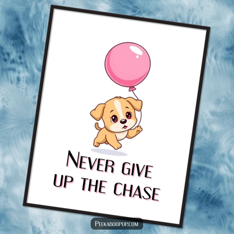 Funny Free Printable Wall Art: A puppy with determined eyes chases a droopy, deflating balloon across a playful scene.