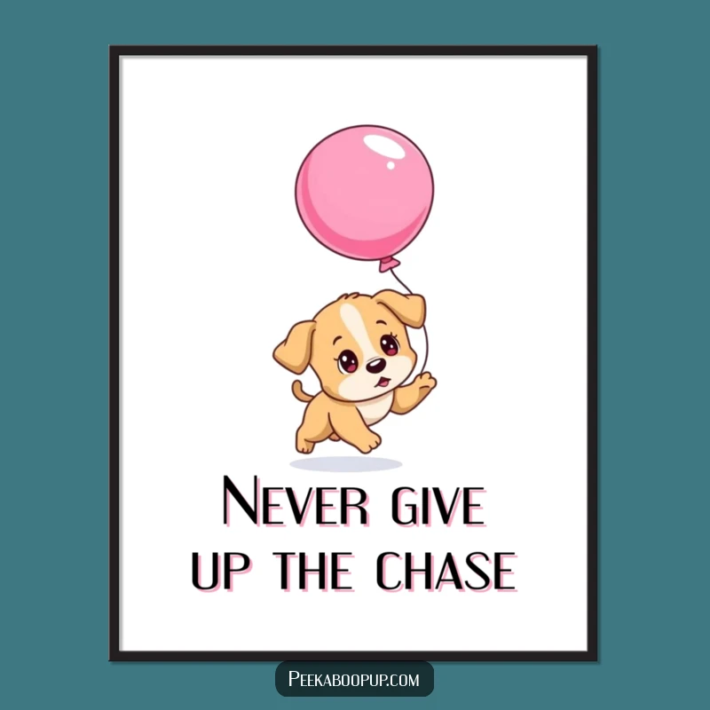 Free Printable Puppy Balloon Wall Art: Funny Determined Chase Downloadable Decor