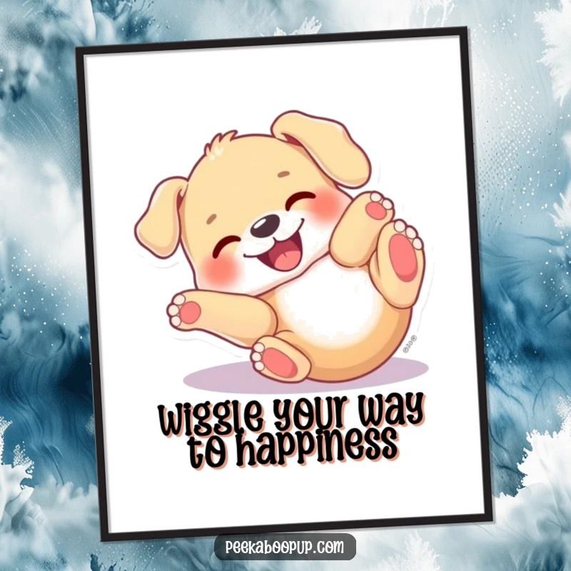 Funny Free Printable Wall Art: A puppy rolls on its back with a joyful expression, a downloadable piece of happiness.