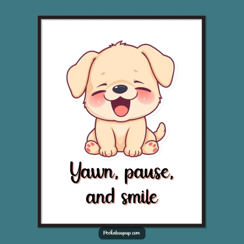 Funny Free Printable Wall Art: Sleepy Puppy Yawn Happy Smile Downloadable Art Print