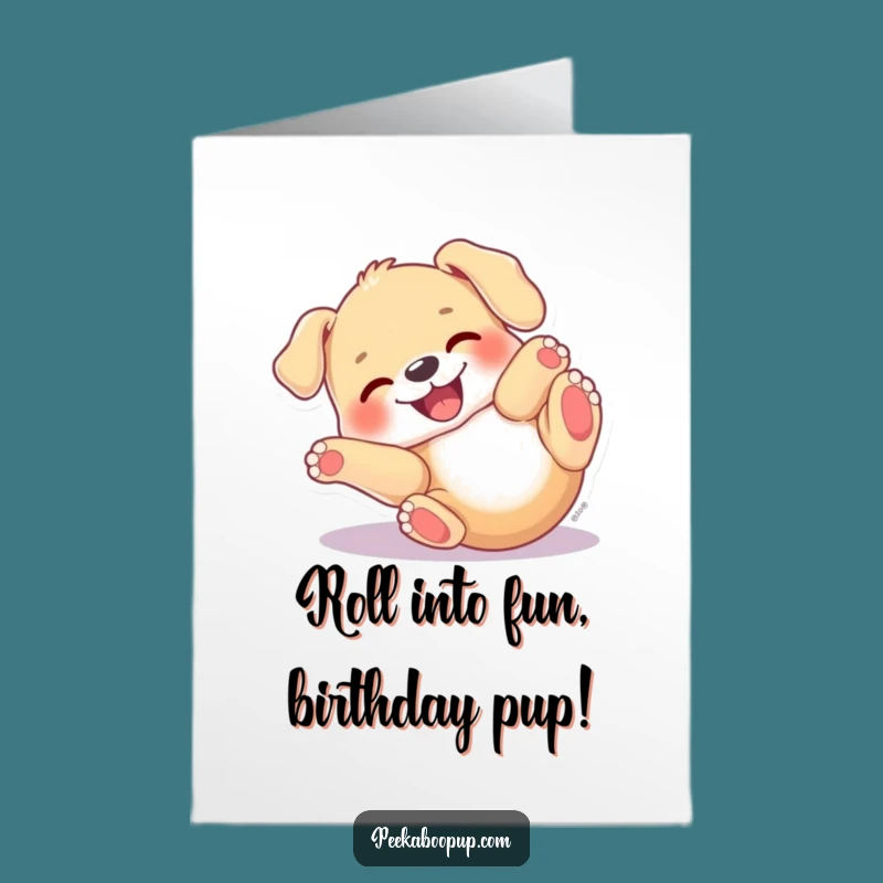 Free Printable Birthday Card: Happy Puppy rolls with joy funny downloadable gift