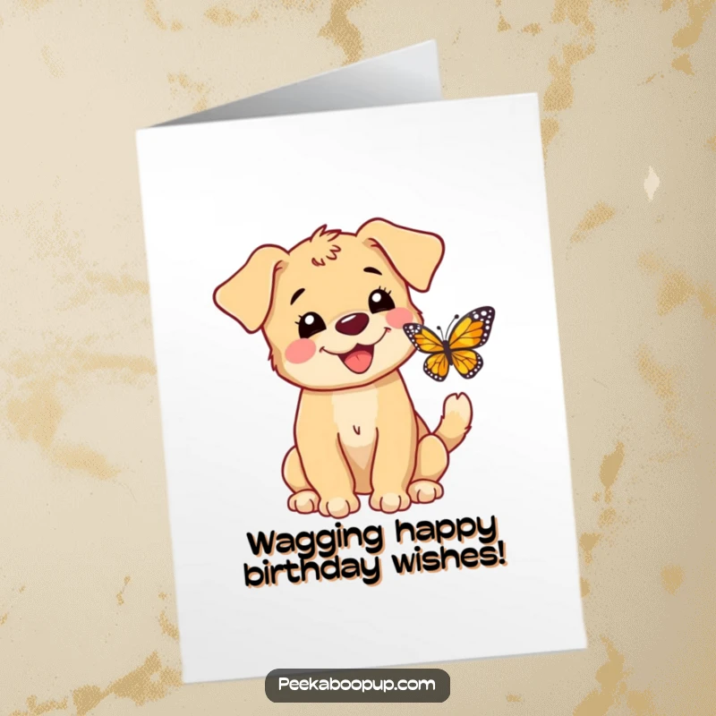 Funny Free Printable Birthday Card: A cheerful puppy with a wagging tail excitedly barks at a fluttering butterfly.