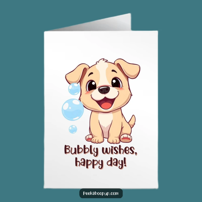 Free Printable Funny Puppy Birthday Card: Bubble Pup LOL Gift
