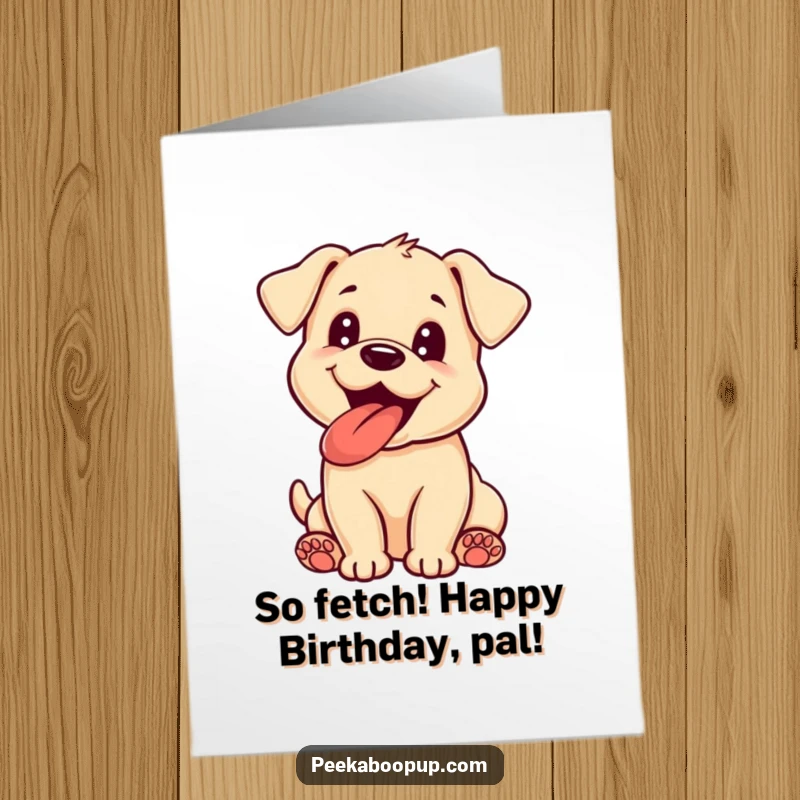 Funny Free Printable Birthday Card featuring an excited puppy with its tongue lolling out, ready to party.