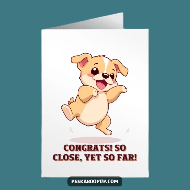 Free Printable Congrats Card: Goofy Puppy's Big Jump Fail - Funny Downloadable Gift