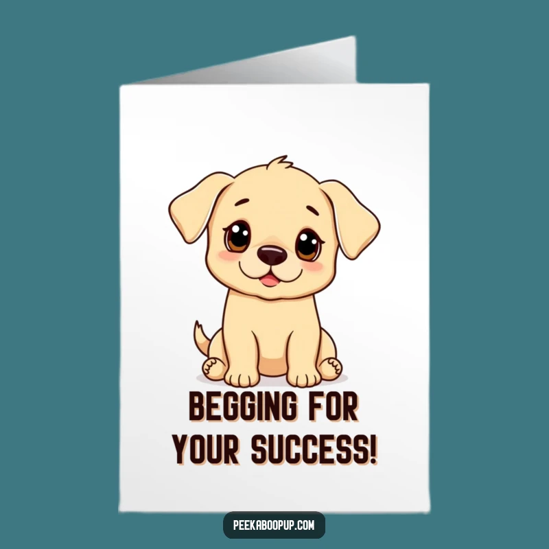 Free Printable Congrats Card: Puppy Begging Pose, Celebrate with Adorable Humor!