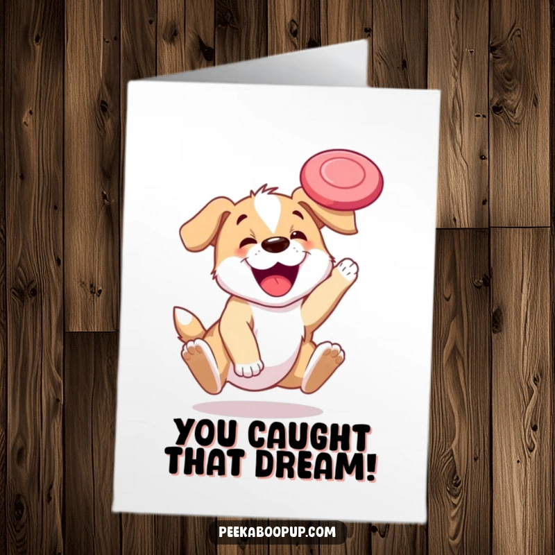 Funny Free Printable Congratulations Card: Energetic puppy leaping to catch frisbee, celebrating success, ideal downloadable art gift.