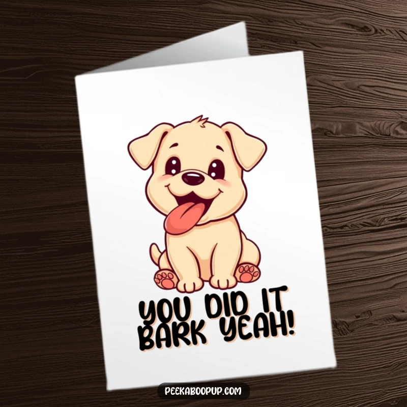 Funny Free Printable Congratulations Card showing an overjoyed puppy with its tongue out, celebrating a major achievement.
