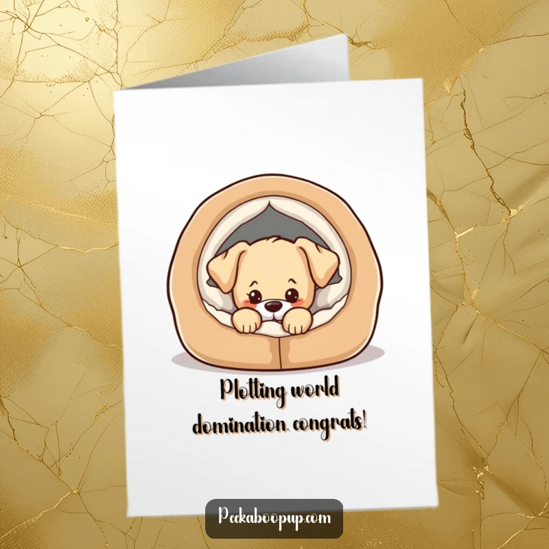 Free Printable Congratulations Card: A playful puppy with a mischievous glint in its eye peeking out from a cozy dog bed. Sweet success.