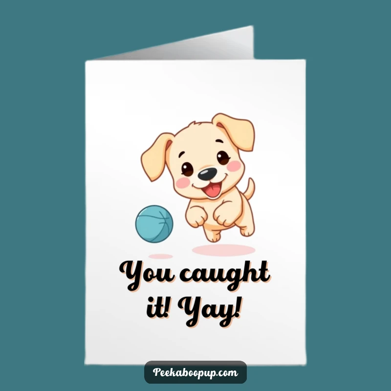 Free Printable Congratulations Card: Joyful Puppy Chasing Ball, Downloadable Celebration