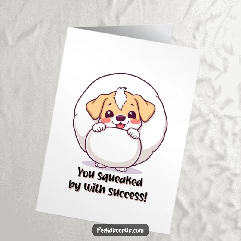 Funny Free Printable Congratulations Card: A puppy peeks from behind a giant squeaky toy, looking delighted to celebrate their success.