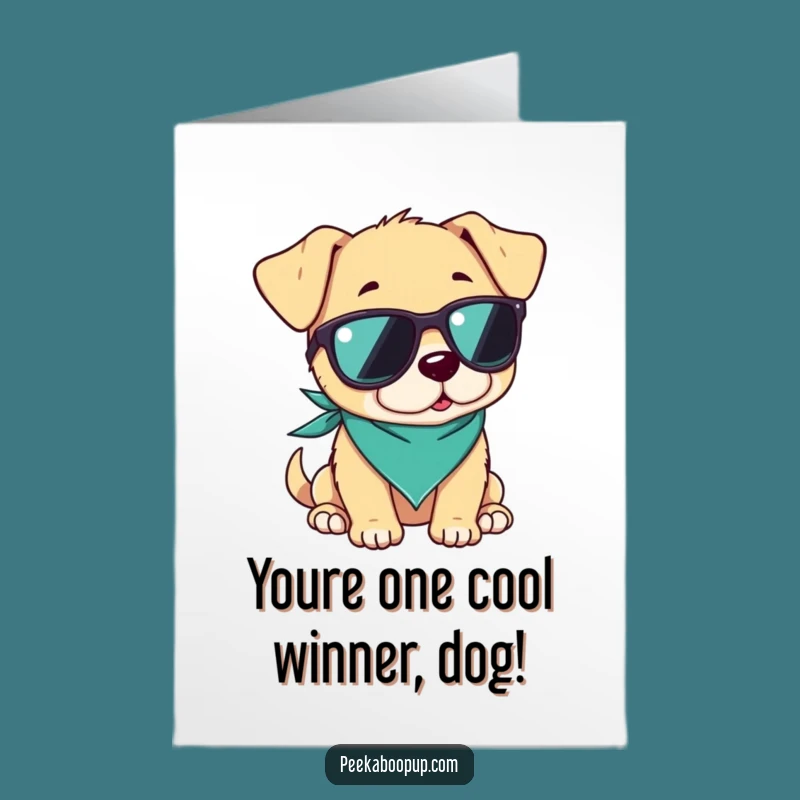 Free Printable Cool Puppy Congrats Card: Funny Relaxed Style Downloadable