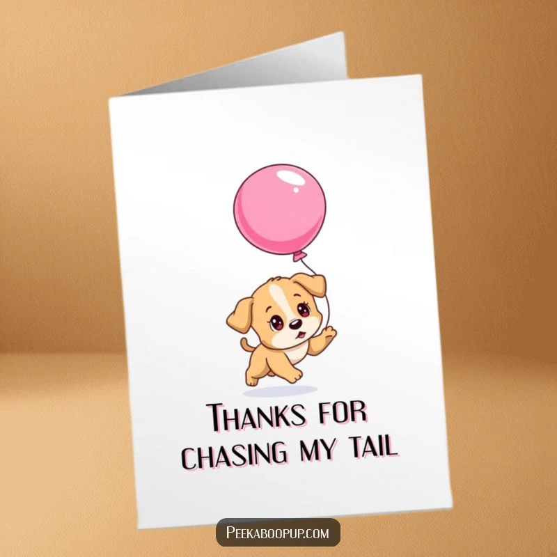 Funny Free Printable Thank You Card: A puppy intently chasing a limp balloon, conveying thanks with playful determination.