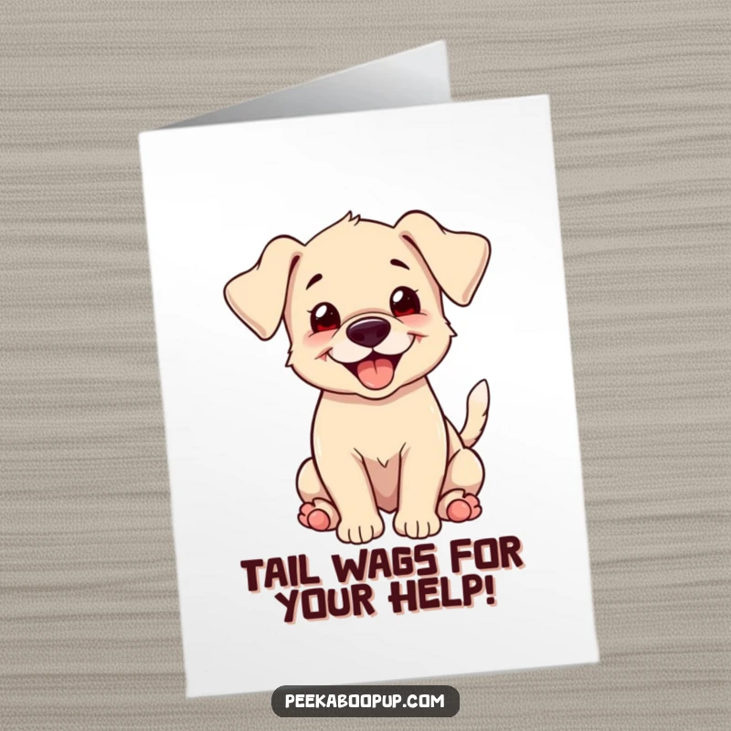 Funny Free Printable Thank You Card: A cute puppy with floppy ears and a big smile wags its tail furiously, conveying thanks.