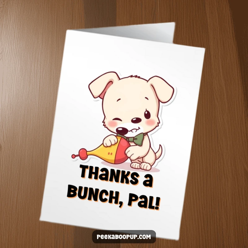 Funny Free Printable Thank You Card: Adorable puppy wearing bowtie plays with a squeaky toy, expressing thanks comically.