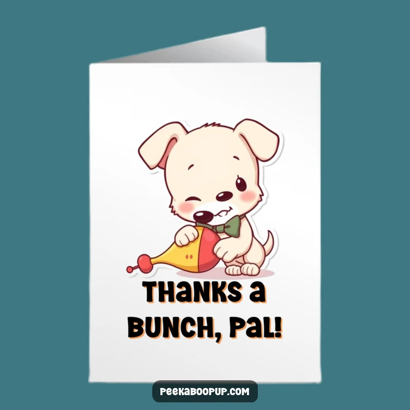 Free Printable Thank You Card Puppy Bowtie Squeaky Toy Funny Downloadable Gift