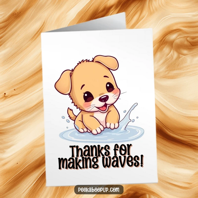 Funny Free Printable thank you card: A puppy having a blast, splashing energetically in a puddle, conveying thanks with playful delight.