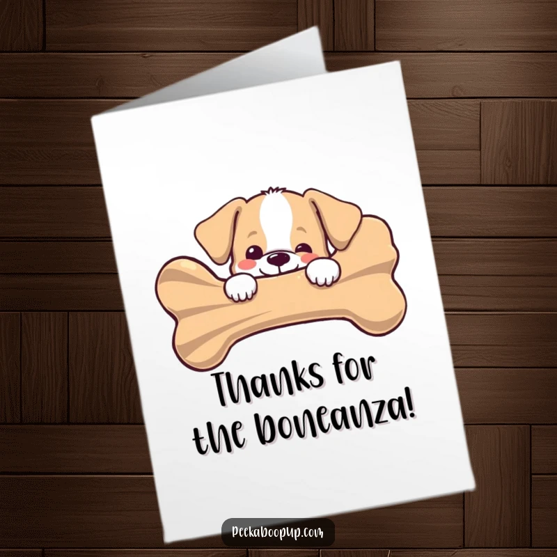 Funny Free Printable Thank You Card: Puppy peeking joyfully from behind a giant striped bone, expressing thanks with a happy grin, humorous DIY gift.
