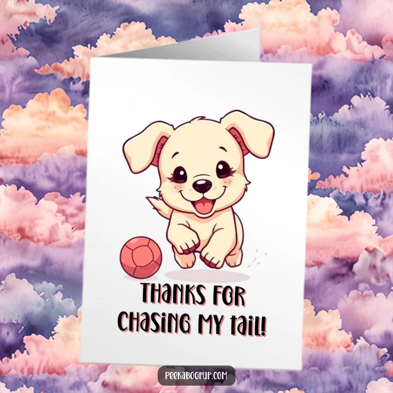 Funny Free Printable Thank You Card: A cute puppy with floppy ears joyfully chases a bouncing ball, showing thanks.