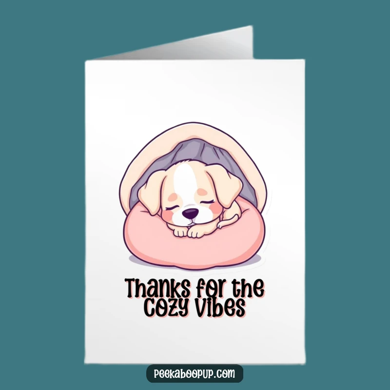 Free Printable Thank You Card: Sleepy Puppy Comfort - Funny Downloadable Gift