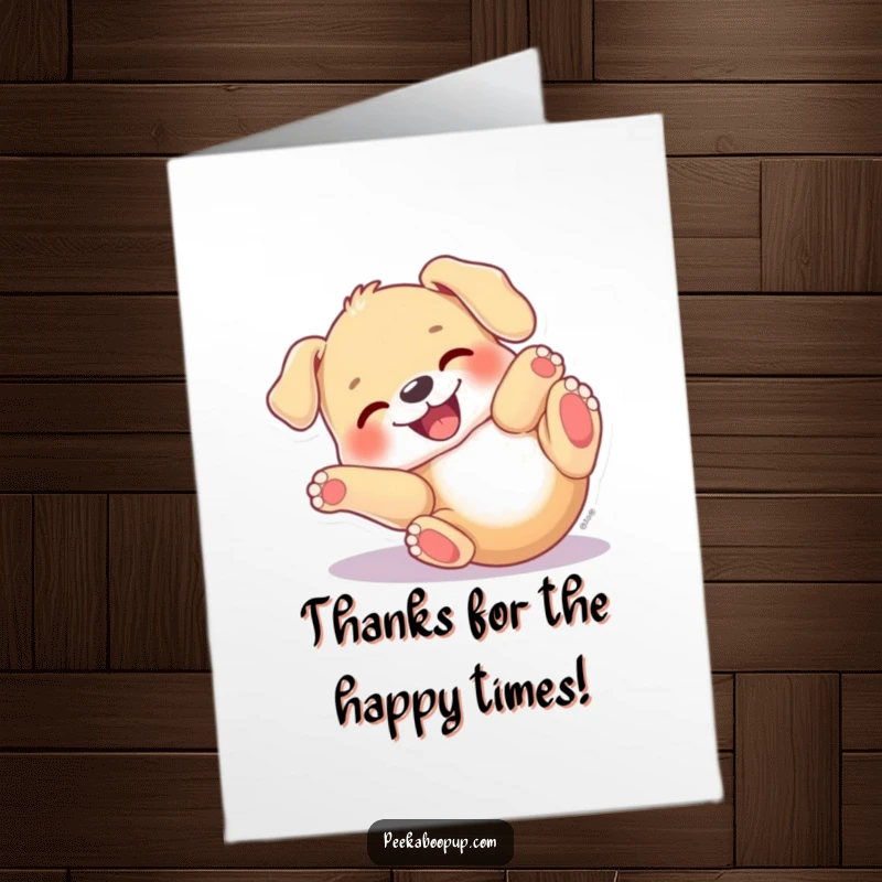 Funny Free Printable Thank You Card: A puppy with a joyful expression rolls on its back, conveying heartfelt thanks.