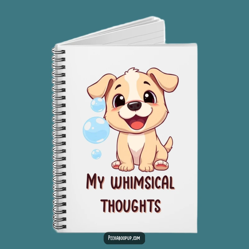Funny Bubble Puppy Notebook: Cheerful Chase Journal, Happy Thoughts