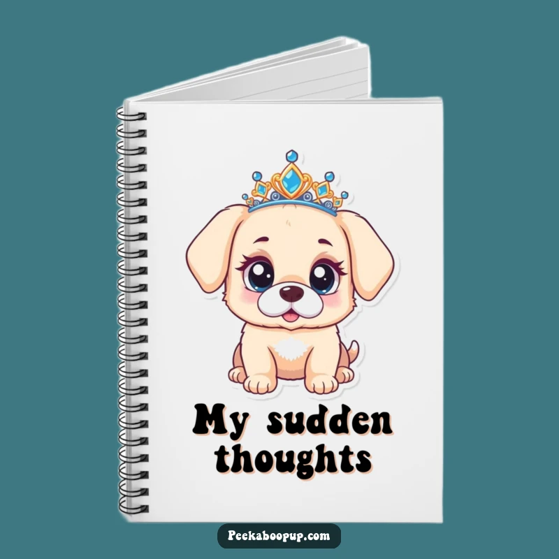 Funny Surprised Puppy Notebook: Jot Down Wonders with Tiara Pup Fun, Great Funny Gift