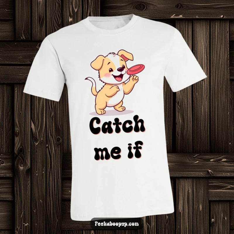 Funny t-shirt graphic of a happy, tail-wagging puppy jumping to catch a frisbee, symbolizing outdoor fun and canine athleticism.