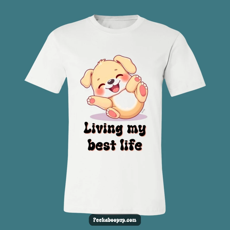 Funny Puppy Roll T-Shirt - Joyful Dog Rolling Back Delightful Funny Gift