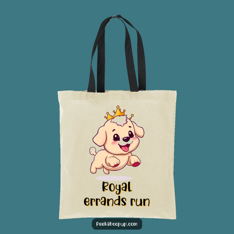 Funny Royal Puppy Tote Bag: Carry Your Kingdom with Crowned Pup Fun, Great Funny Gift