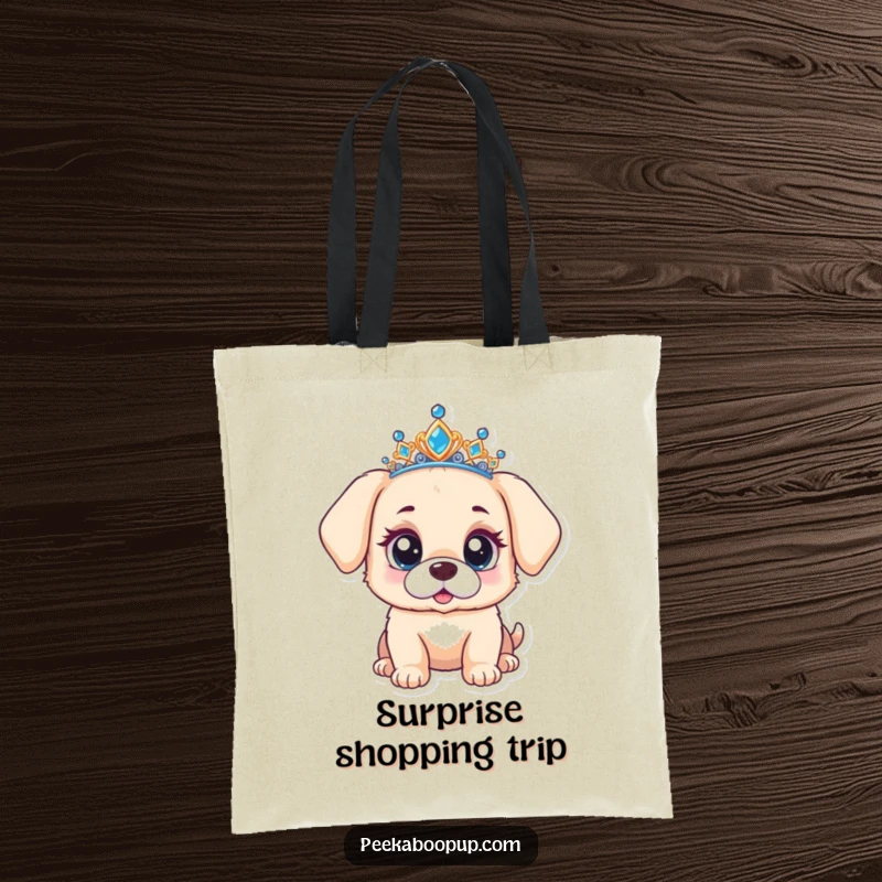 Funny tote bag featuring a puppy adorned with a tiara, looking very surprised with large, curious eyes.